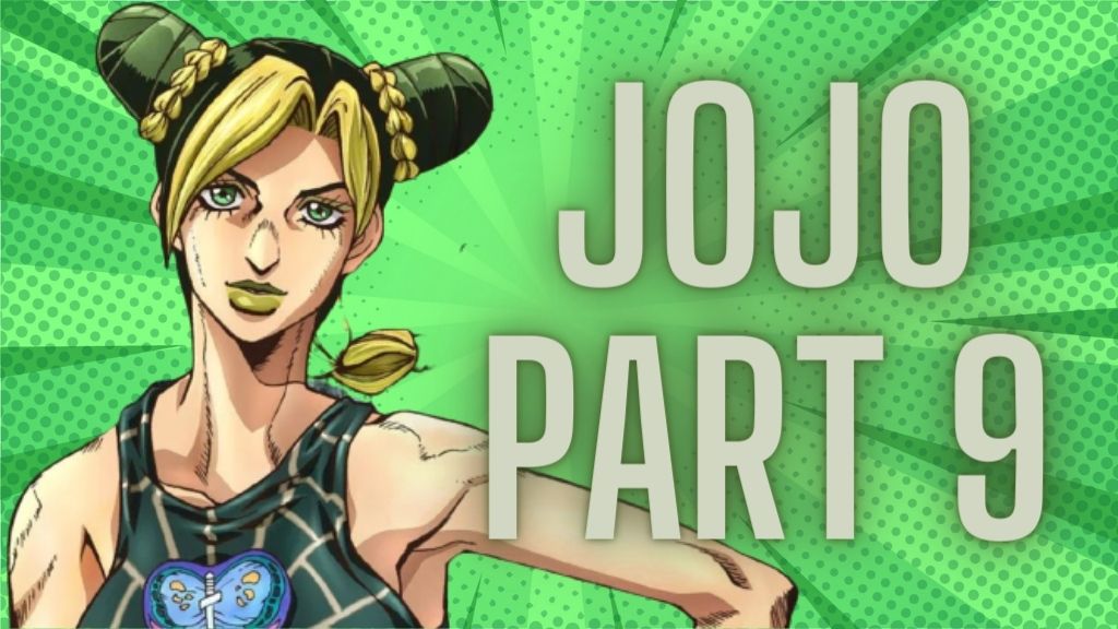 Jojo Part 9 Release Date Announced: Series titled JOJO Lands